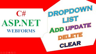 C ASPNET DropDownList  ADD UPDATE DELETE CLEAR [upl. by Nirrej]