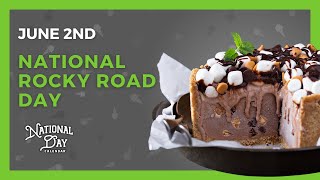 National Rocky Road Day  June 2nd  National Day Calendar [upl. by Grantham]