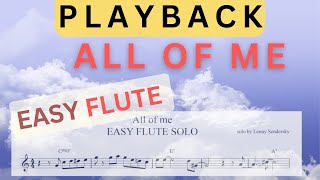 All OF ME  FLUTE  PLAYBACK [upl. by Anilra]