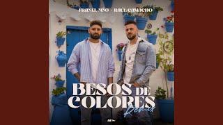 Besos de Colores Remix [upl. by Pansir]