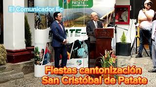 Presentación de las fiestas de cantonización de San Cristóbal de Patate [upl. by Rahcir835]