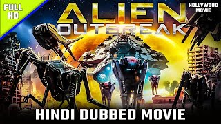 Alien Outbreak Full Movie Hindi Dubbed  Latest Hollywood Action Movie  Full HD [upl. by Wolfgram306]