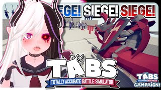 Dei Completes TABS Campaign 91  Siege [upl. by Lore]