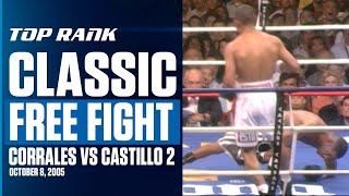 The Unforgettable Second Fight Between Castillo And Corrales  FREE FIGHT [upl. by Aniger]