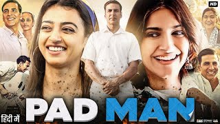 PadMan Full Movie  Akshay Kumar  Sonam Kapoor  Radhika Apte  Mrinmayee Godbole  Review amp Facts [upl. by Rebbecca]