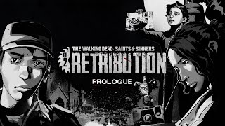 The Walking Dead Saints and Sinners  Chapter 2 Retribution  Prologue [upl. by Alym726]