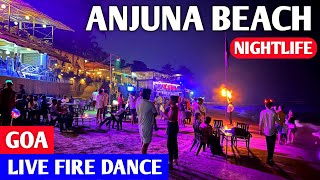 Anjuna Beach Goa Nightlife  Live Fire Dance on Beach  Goa Night Party 2022  Goa Beach Nightlife [upl. by Traggat432]