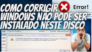 COMO RESOLVER O ERRO O WINDOWS NÃO PODE SER INSTALADO NESTA PARTIÇÃO MBR EFI GPT [upl. by Araht]