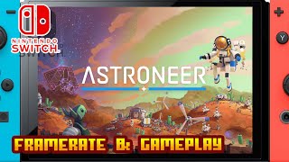 Astroneer  Nintendo Switch  Framerate amp Gameplay [upl. by Aedni]