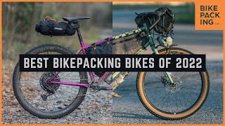 Best Bikepacking Bikes of 2022 and 2023 [upl. by Ellatsyrc]