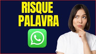 COMO RISCAR A PALAVRA NO WHATSAPP [upl. by Ilac703]