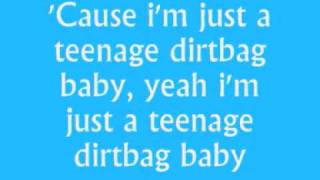 Wheatus  Teenage Dirtbag With Lyrics [upl. by Htor414]