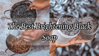 How To Make Brightening Black Soap for a smooth and Glowing skin  FULL RECIPE Tutorial [upl. by Chemush]