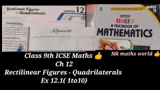 Class 9th ICSE Maths Ch 12 Rectilinear Figures  Quadrilaterals Ex 1211to 10👍 easy explained 💯 [upl. by Icul]