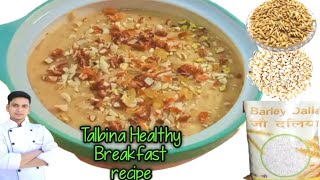 Talbina Recipe Talbina Healthy Breakfast Talbina barleyjau ki kheer [upl. by Ehpotsirhc]