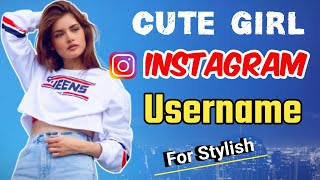 Instagram Username For Girls। best username for instagram। username ideas for girls [upl. by Aliemaj]