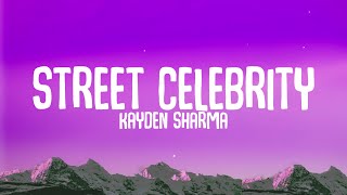 Kayden Sharma  Street Celebrity  Lyrics  Lyrical Resort Hindi  MTV Hustle 03 [upl. by Ashbey352]