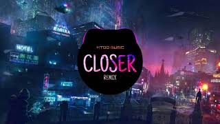 Closer  The Chainsmokers  Tik Tok Remix  KToo Music [upl. by Tearle]