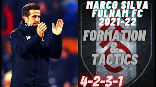 FIFA 22 HOW TO PLAY LIKE MARCO SILVA FULHAM FC 202122 FORMATION amp TACTICS [upl. by Nnylecyoj]