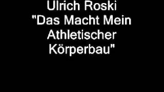 Ulrich Roski  Das Macht Mein Athletischer Körperbau [upl. by Enieledam]