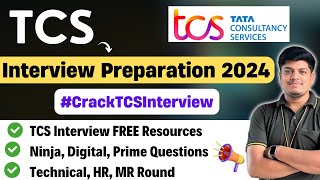 TCS NQT Interview Preparation 2024  Free Resources  Ninja Digital Prime TR MR HR Questions [upl. by Vincelette967]