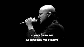 Disturbed  David Draiman revela o significado da música quotA Reason To Fightquot Legendado [upl. by Nikolaos]