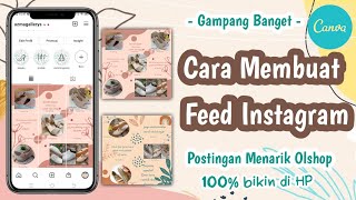 Cara Membuat Feed Instagram Menarik  Canva [upl. by Wini]