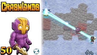 Crashlands Gameplay  Ep 50  Laser Leash Lets Play [upl. by Iru308]