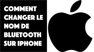 Comment changer le nom du Bluetooth sur iPhone [upl. by Irved]