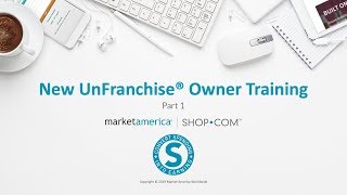 New UnFranchise® Owner Training  Part 1  Jim Winkler [upl. by Eislel]