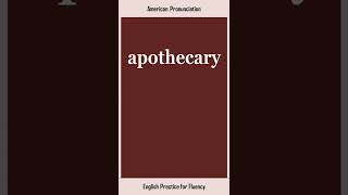 apothecary How to Say or Pronounce APOTHECARY in American British English Pronunciation [upl. by Crichton229]