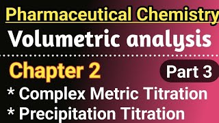 Complex metric titration  Precipitation titration in hindi  Dpharm 1st year in hindi [upl. by Amapuna]