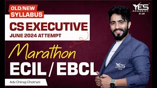 ECIPL  EBCL MARATHON for June 24 Part 2 Old amp New Syllabus  Adv Chirag Chotrani [upl. by Onileva]