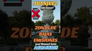 🌍🌼🤦🏻¡PRETENDEN CREAR UNA ZONA DE BAJAS EMISIONES EN ARANJUEZ CIUDAD REPLETA DE ARBOLES🤦🏻🌼🌎 [upl. by Odarbil]