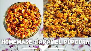 Homemade caramel popcorn  Perfect caramel popcorn  Popcorn  english how to make popcorn on stove [upl. by Nytsyrk]