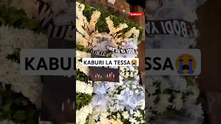 😭KABURI LA TESSA😭💔🖤 viralvideo shortsvideo globaltv trending breaking youtube tessa msiba [upl. by Oicram398]