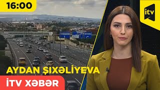 İTV Xəbər  30102024  1600 [upl. by Amalea]