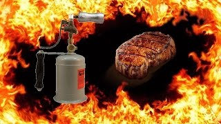 Cooking A Steak With A Blowtorch Cooking With JWes [upl. by Kcire608]