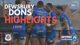 Dewsbury 16 Dons 20  HIGHLIGHTS [upl. by Hannavas292]