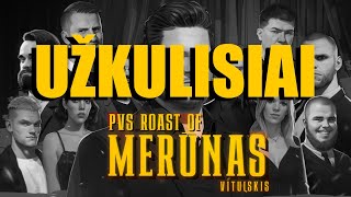 Merūnas Vitulskis ROAST Užkulisiai [upl. by Ennayehc]