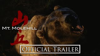 Mt Molehill  Official Trailer [upl. by Scheld]