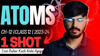 Class 12 Physics Atoms in ONESHOT with PYQ Chapter 12 CBSE 202324 Party series🔥 [upl. by Ciapas]