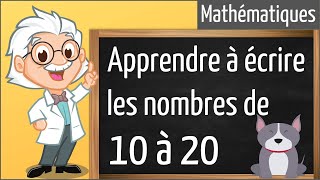 Apprends à écrire les Nombres de 10 à 20 👨‍🎓 [upl. by Akiehsat]