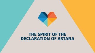 Spirit of Astana Declaration  Primary Health Care [upl. by Sida]