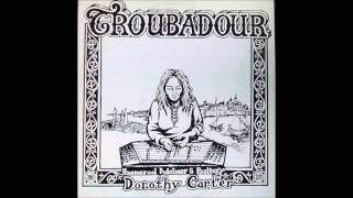 Troubadour by Dorothy Carter [upl. by Darren]