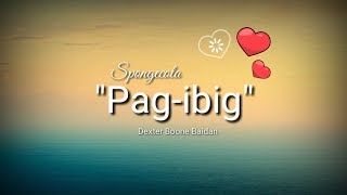 Pagibig  Spongecola  Cover Lyric  OPM [upl. by Gewirtz]