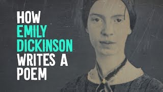 How Emily Dickinson Writes A Poem [upl. by Jez]