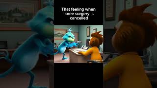 That feeling when knee surgery is cancelled  RitboP  fyp memes shorts grinch [upl. by Alekal829]