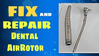 how to repair dental Air rotor handpiece [upl. by Yraunaj]