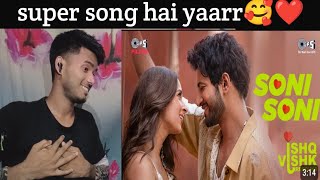 Soni Soni song reaction  ishk Vishk rebound  Rohit saraf pashmina  darshan raval  react  Ajay [upl. by Nylzor]